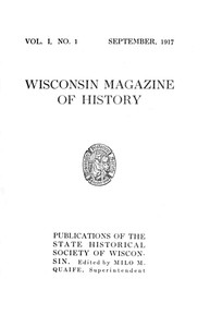 The Wisconsin Magazine of History, Volume 1, 1917-1918 cover