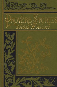 Proverb Stories — Louisa May Alcott cover