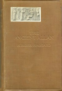 The Ancient Allan — H. Rider (Henry Rider) Haggard cover