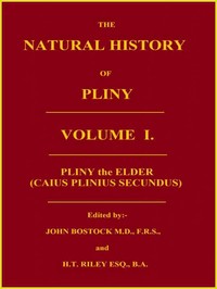 The Natural History of Pliny, Volume 1 (of 6) — the Elder Pliny cover