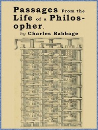Passages from the Life of a Philosopher — Charles Babbage cover