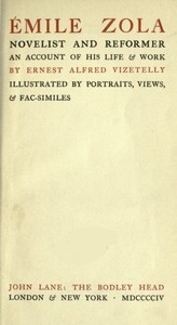 Émile Zola, Novelist and Reformer: An Account of His Life & Work cover