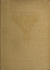 Mrs. Gaskell — Elizabeth Cleghorn Gaskell cover