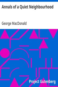 Annals of a Quiet Neighbourhood — George MacDonald cover