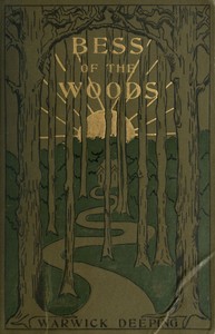 Bess of the Woods — Warwick Deeping cover