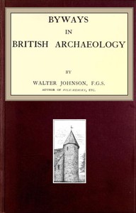 Byways in British Archaeology — Walter Johnson cover