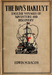 The Boy's Hakluyt: English Voyages of Adventure and Discovery — Richard Hakluyt cover