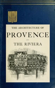 The Architecture of Provence and the Riviera — David MacGibbon cover