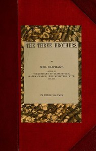 The Three Brothers; Complete — Mrs. (Margaret) Oliphant cover
