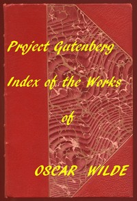 Index of the Project Gutenberg Works of Oscar Wilde — Oscar Wilde cover