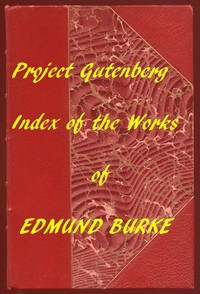 Index of the Project Gutenberg Works of Edmund Burke — Edmund Burke cover