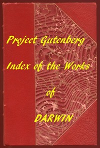 Index of the Project Gutenberg Works of Charles Darwin — Charles Darwin cover