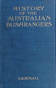 History of the Australian Bushrangers — George Boxall cover