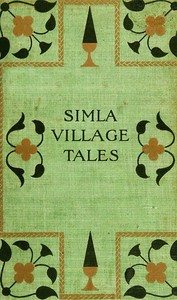 Simla Village Tales; Or, Folk Tales from the Himalayas — Alice Dracott cover