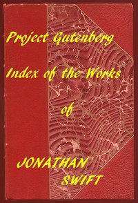 Index of the Project Gutenberg Works of Jonathan Swift — Jonathan Swift cover