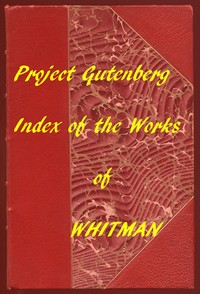 Index of the Project Gutenberg Works of Walt Whitman — Walt Whitman cover