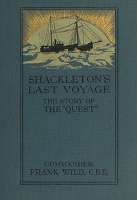 Shackleton's Last Voyage: The Story of the Quest — Frank Wild cover