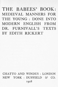 The Babees' Book: Medieval Manners for the Young: Done into Modern English — Anonymous cover