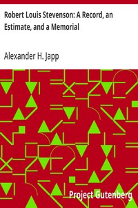 Robert Louis Stevenson: A Record, an Estimate, and a Memorial — Alexander H. (Alexander Hay) Japp cover