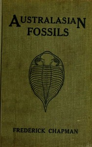 Australasian Fossils: A Students' Manual of Palaeontology — Frederick Chapman cover