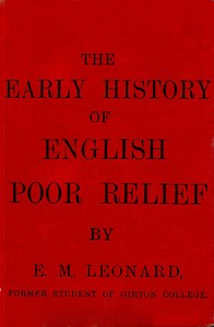 The Early History of English Poor Relief — E. M., of Girton College Leonard cover