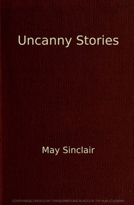 Uncanny Stories — May Sinclair cover