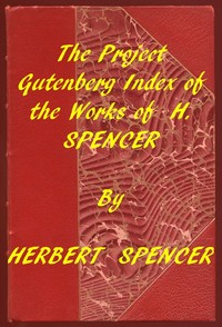 Index of the Project Gutenberg Works of Herbert Spencer — Herbert Spencer cover