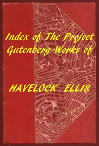 Index of the Project Gutenberg Works of Havelock Ellis — Havelock Ellis cover
