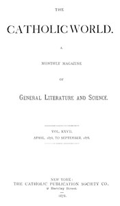 The Catholic World, Vol. 27, April 1878 to September 1878 — Various cover