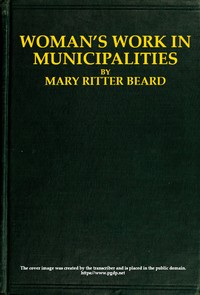 Woman's work in municipalities — Mary Ritter Beard cover