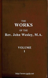 The works of the Rev. John Wesley, Vol. 01 (of 32) — John Wesley cover