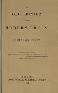 The Old Printer and the Modern Press — Charles Knight cover