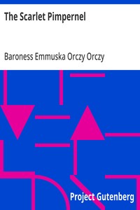 The Scarlet Pimpernel — Emmuska Orczy, Baroness Orczy cover