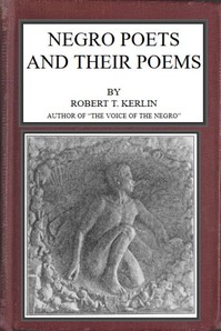 Negro Poets and Their Poems — Robert Thomas Kerlin cover