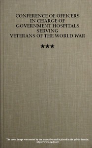 Conference of Officers in Charge of Government Hospitals Serving Veterans of the World War — Anonymous cover