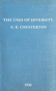 The Uses of Diversity: A book of essays — G. K. (Gilbert Keith) Chesterton cover