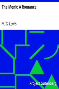 The Monk: A Romance — M. G. (Matthew Gregory) Lewis cover