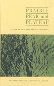 Prairie, Peak, and Plateau: A Guide to the Geology of Colorado — John Chronic cover
