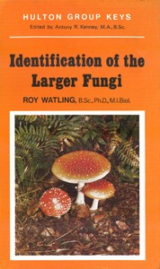 Identification of the Larger Fungi — Roy Watling cover