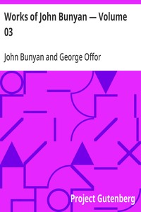 Works of John Bunyan — Volume 03 — John Bunyan cover
