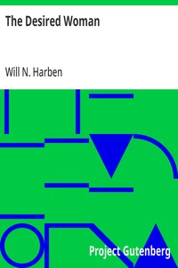The Desired Woman — Will N. (Will Nathaniel) Harben cover
