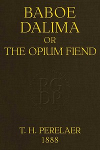 Baboe Dalima; or, The Opium Fiend cover