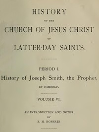History of the Church of Jesus Christ of Latter-day Saints, Volume 6 — Joseph, Jr. Smith cover