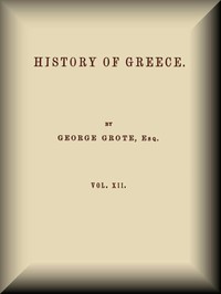 History of Greece, Volume 12 (of 12) — George Grote cover