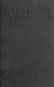 Gem-Stones and Their Distinctive Characters — George Frederick Herbert Smith cover