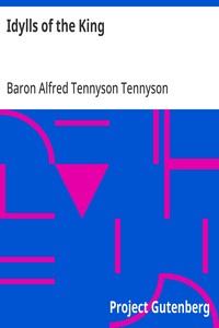 Idylls of the King — Alfred Tennyson, Baron Tennyson cover