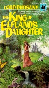 The King of Elfland's Daughter — Lord Dunsany cover