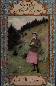 Emily of New Moon — L. M. (Lucy Maud) Montgomery cover