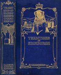 Traditions of Edinburgh — Robert Chambers cover