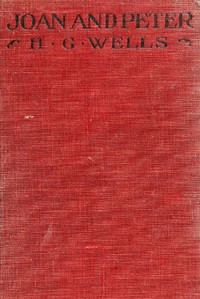 Joan and Peter: The story of an education — H. G. (Herbert George) Wells cover